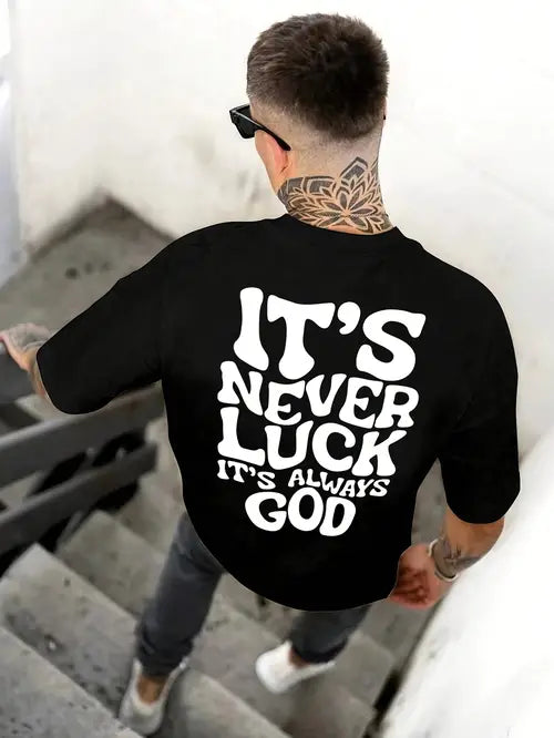 Camiseta Oversized It's Never Luck It's Always God EC